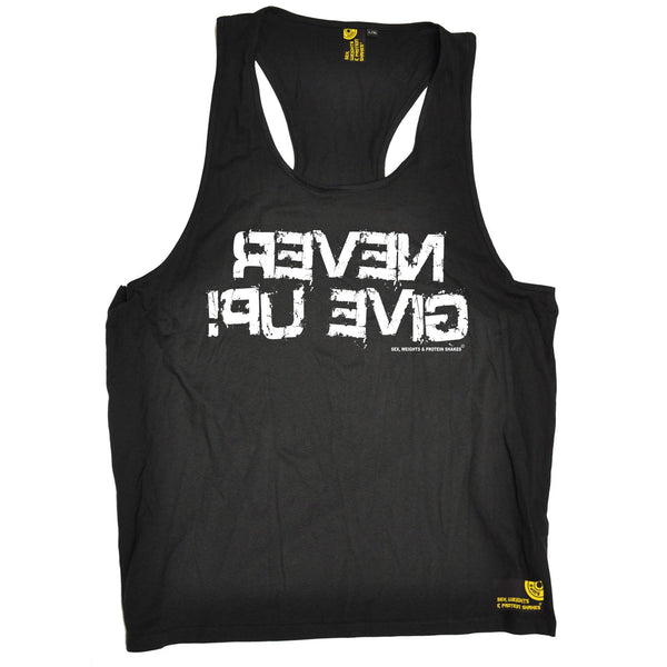 Sex Weights and Protein Shakes Never Give Up Sex Weights And Protein Shakes Gym Men's Tank Top