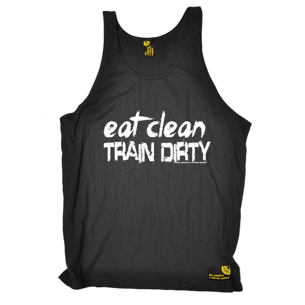 Sex Weights and Protein Shakes Eat Clean Train Dirty Sex Weights And Protein Shakes Gym Vest Top