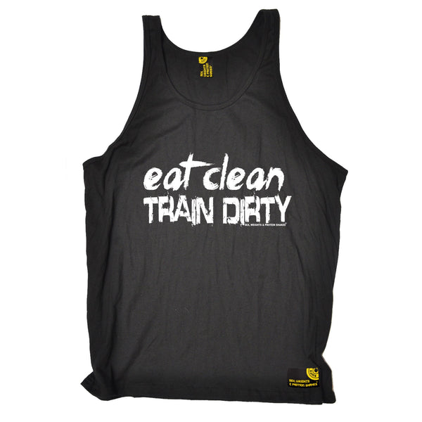 Eat Clean Train Dirty Vest Top