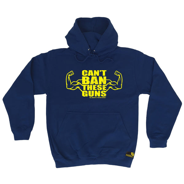 Sex Weights and Protein Shakes Can't Ban These Guns Sex Weights And Protein Shakes Gym Hoodie