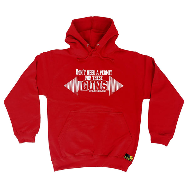 SWPS Don’t Need A Permit These Guns Sex Weights And Protein Shakes Gym Hoodie
