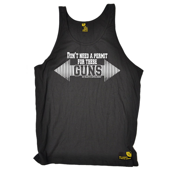 SWPS Don’t Need A Permit These Guns Sex Weights And Protein Shakes Gym Vest Top