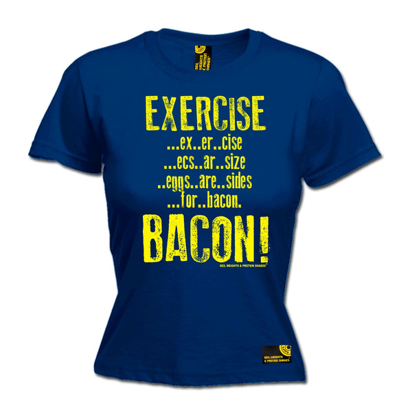 Exercise ... Bacon Women's Fitted T-Shirt