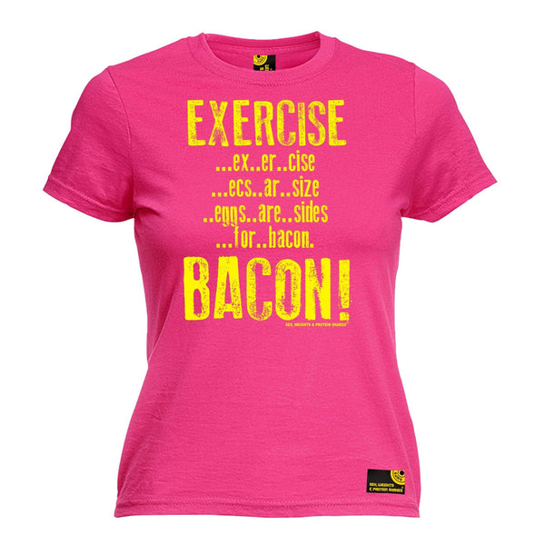 Sex Weights and Protein Shakes Women's Exercise Bacon Sex Weights And Protein Shakes Gym T-Shirt
