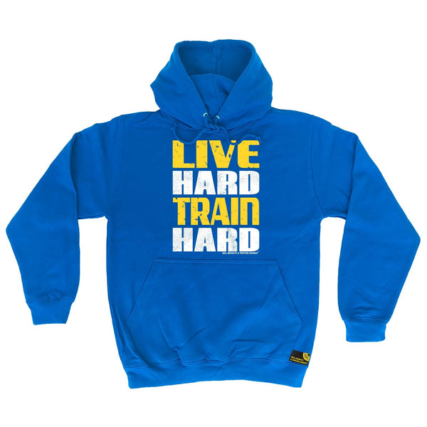 Sex Weights and Protein Shakes Live Hard Train Hard Sex Weights And Protein Shakes Gym Hoodie