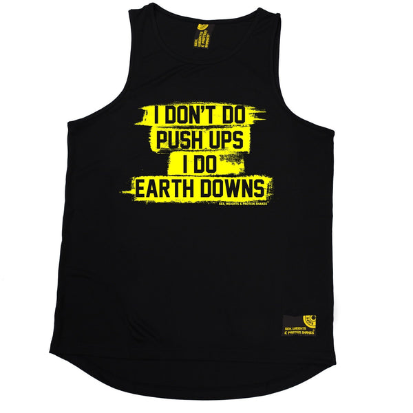 SWPS I Don't Do Push Ups … Earth Downs Sex Weights And Protein Shakes Gym Men's Training Vest