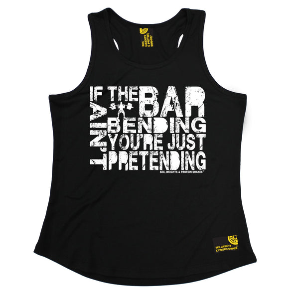 If The Bar Ain't Bending You're Just Pretending Girlie Performance Training Cool Vest