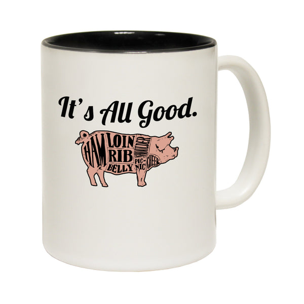 New It's All Good ... Pig Ceramic Slogan Cup