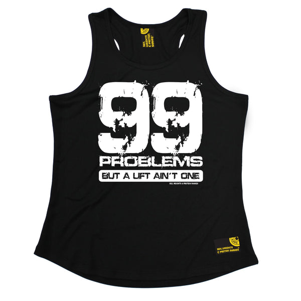 99 Problems But A Lift Ain't One Girlie Performance Training Cool Vest