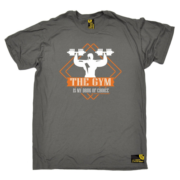 SWPS Men's The Gym Is My Drug Of Choice Sex Weights And Protein Shakes T-Shirt