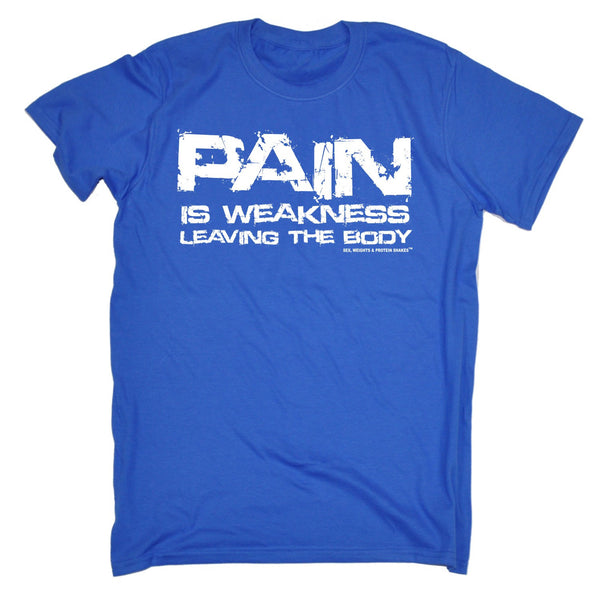 PAIN WEAKNESS - NEW PREMIUM LOOSE FIT T-SHIRT (VARIOUS COLOURS) - S, M, L, XL, 2XL, 3XL, 4XL, 5XL - by 123t Slogans