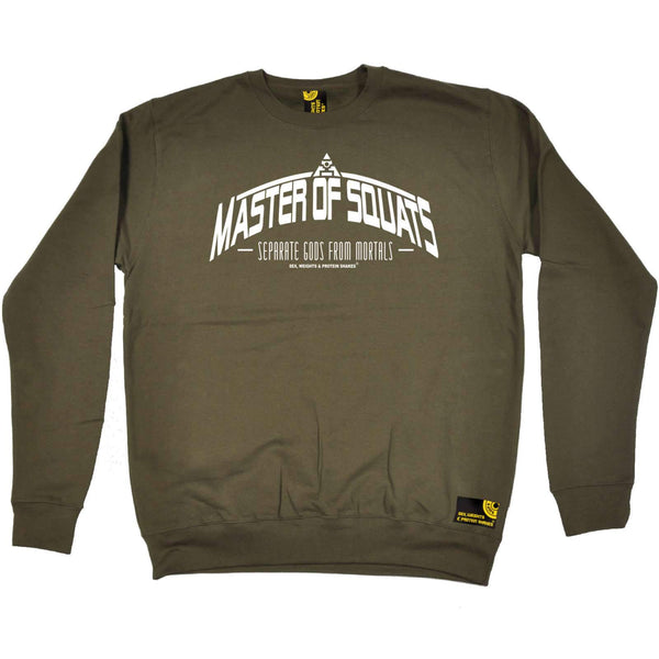 Sex Weights and Protein Shakes - Master Of Squats - Gym SWEATSHIRT