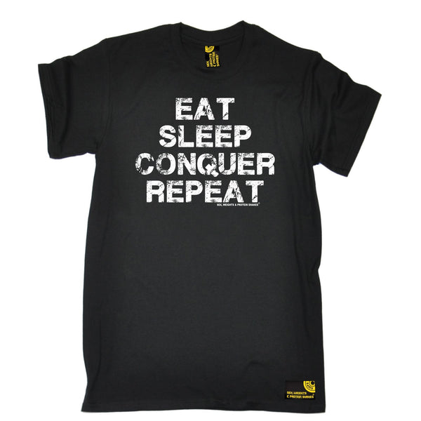 Sex Weights and Protein Shakes Mens Eat Sleep Conqure Repat Sex Weights & Protein Shakes - T-SHIRT