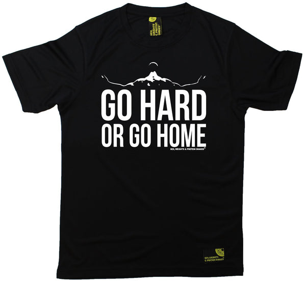 Men's Sex Weights and Protein Shakes - Go Hard Or Go Home - Dry Fit Breathable Sports T-SHIRT