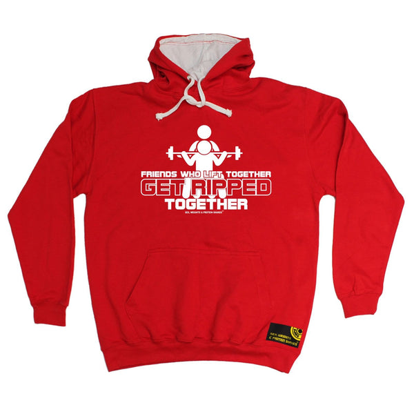 SWPS Friends Who Lift Together Get Ripped Sex Weights And Protein Shakes Gym Hoodie
