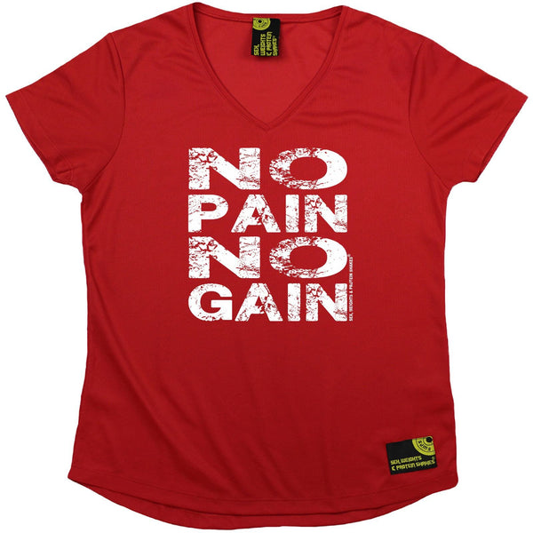 Women's Sex Weights and Protein Shakes - No Pain No Gain - Dry Fit Breathable Sports V-Neck T-SHIRT