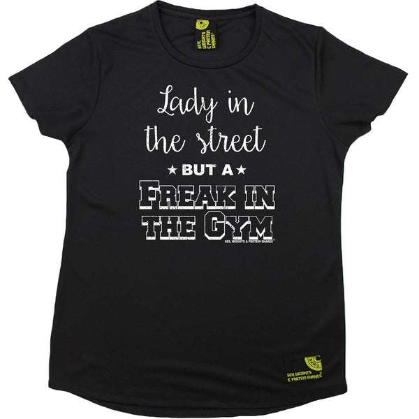 Women's SWPS - Lady In Streets Freak In Gym - Dry Fit Breathable Sports R NECK T-SHIRT