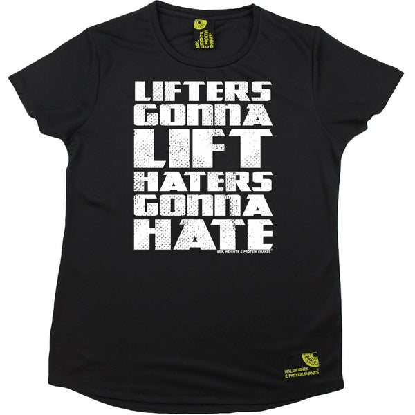 Women's SWPS - Lifters Gonna Lift - Dry Fit Breathable Sports R NECK T-SHIRT