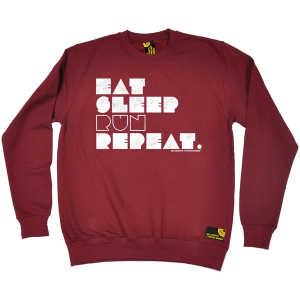 Sex Weights and Protein Shakes GYM Training Body Building -   Eat Sleep Run Repeat - SWEATSHIRT - SWPS Fitness Gifts